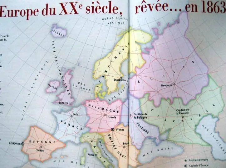 Map: A map of 20th century Europe as predicted by Frenchman Henri Dron in 1863